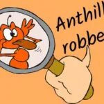 Anthill theft